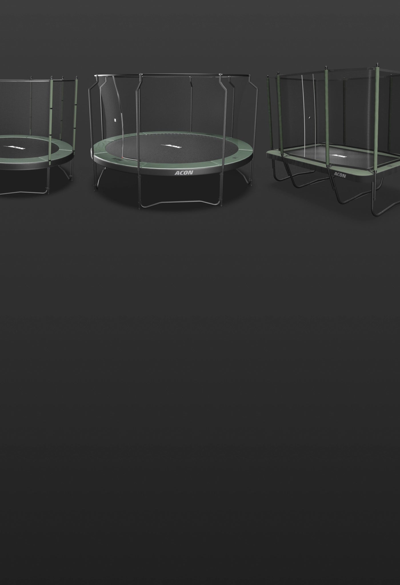 Acon trampolines, round and rectangular.