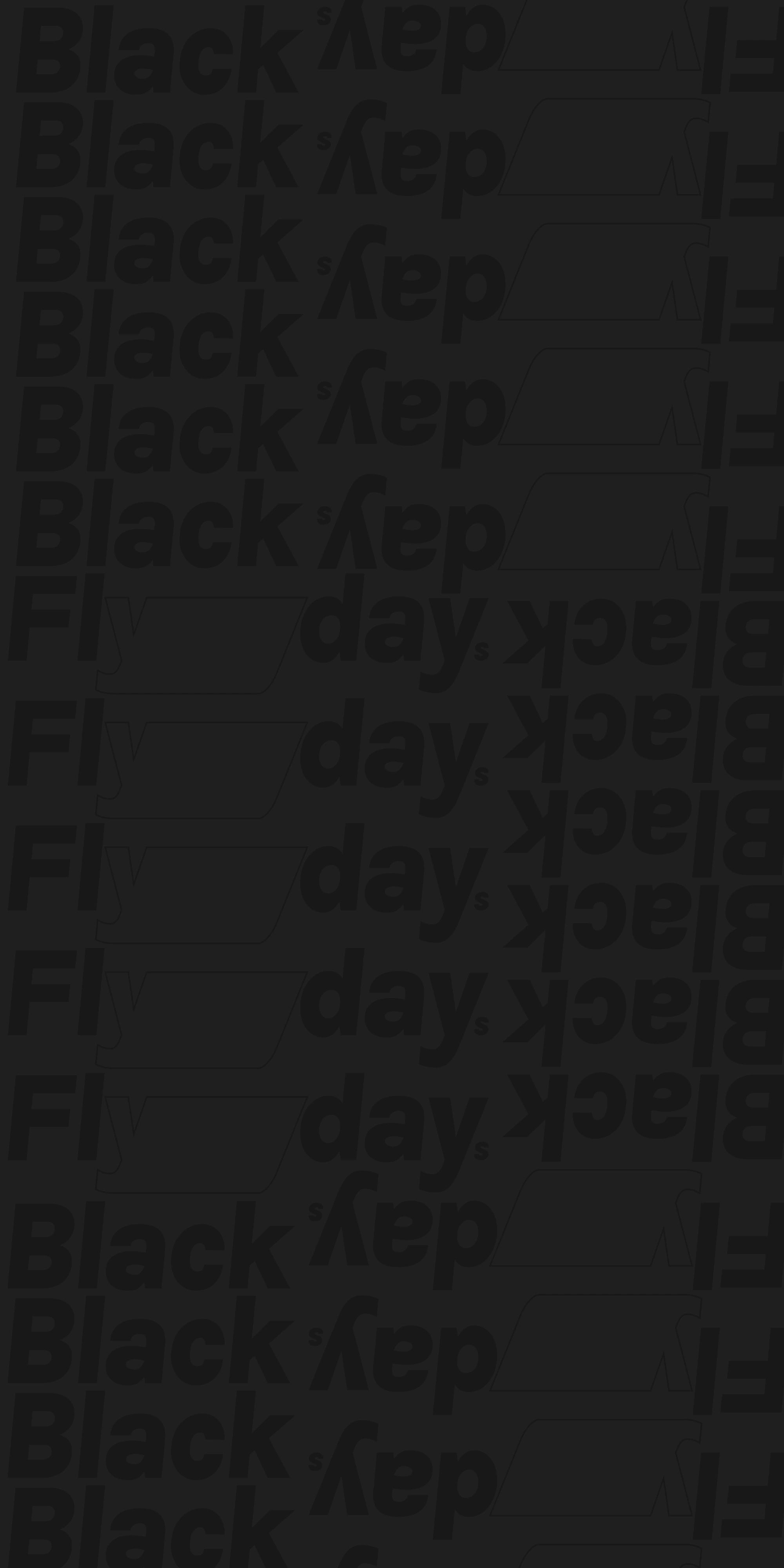 Black background with repeating Black Flydays pattern.